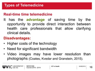 Information and communications technologies in Health. TELEMEDICINE ...