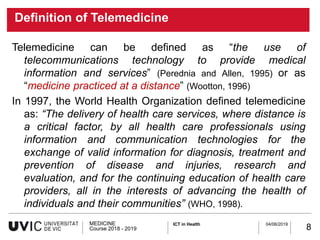 Information and communications technologies in Health. TELEMEDICINE ...