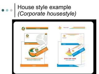House style example  (Corporate housestyle) 