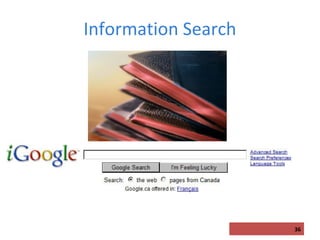 Information Search

36

 