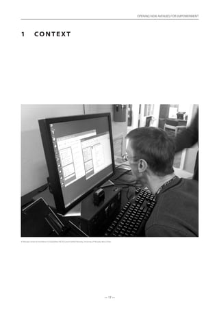 — 17 —
OPENING NEW AVENUES FOR EMPOWERMENT
— 17 —
OPENING NEW AVENUES FOR EMPOWERMENT
1	 Context
© Nevada Center for Excellence in Disabilities (NCED) and Enabled Nevada, University of Nevada, Reno (USA).
 