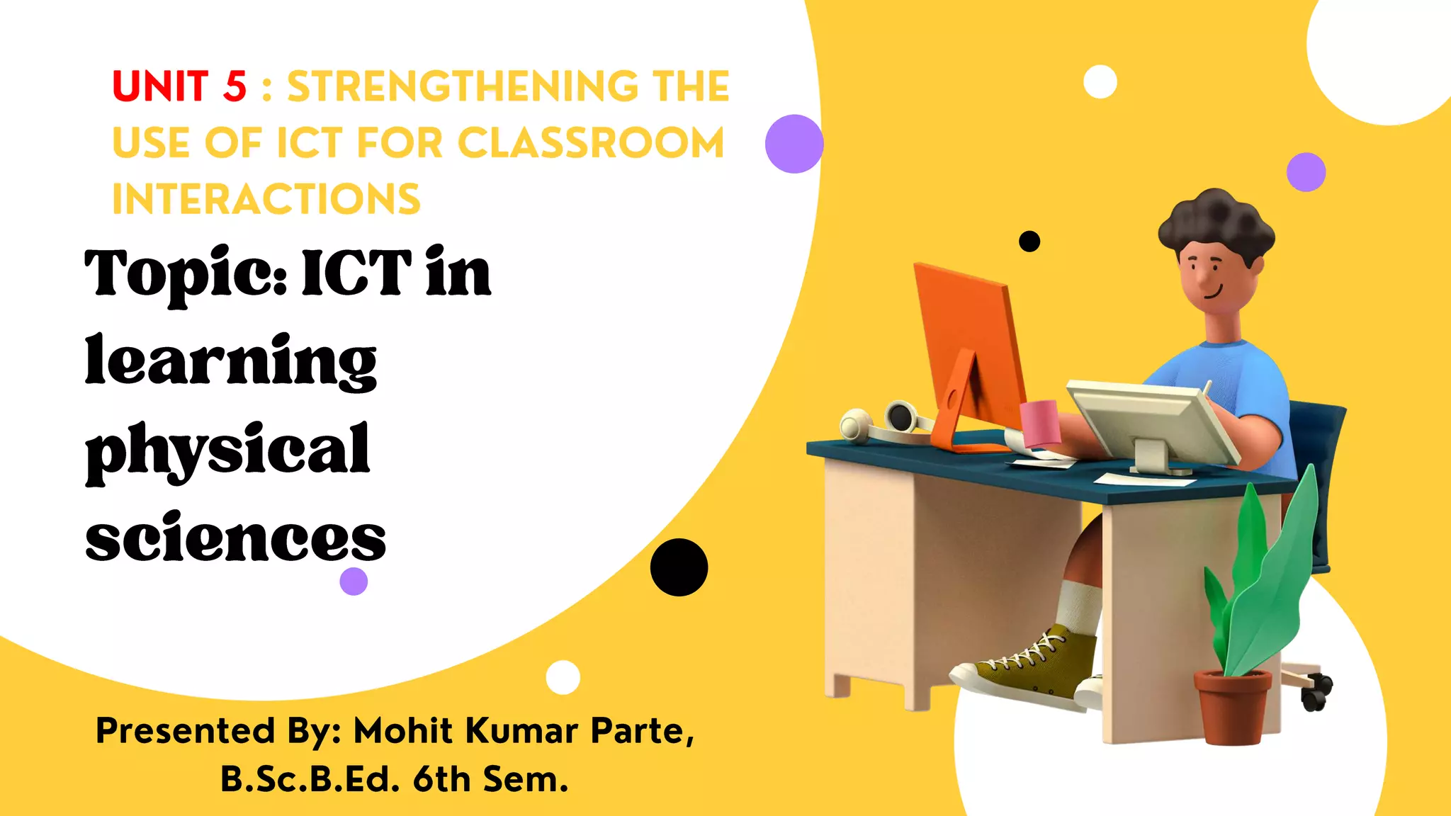 Ict in education use of ict in learning physical sciences | PPTX
