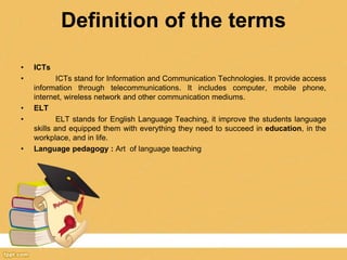 Information and Communication Technologies in Language Pedagogy | PPT