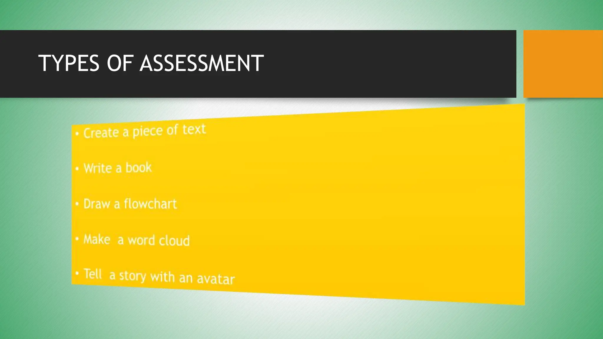TYPES OF ASSESSMENT