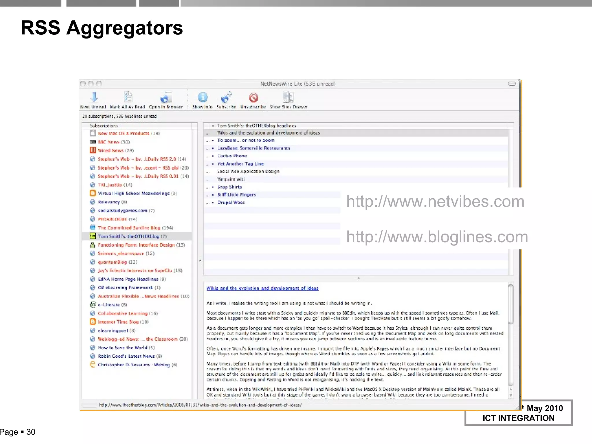 RSS Aggregators http://www.netvibes.com http://www.bloglines.com   Page     