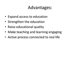Why ICT???New and emerging learning technologiesInnovative learningLocation and time independent learningAlternative modes of assessment and feedbackCollaborate and communicate globally