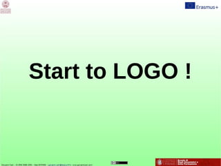 Start to LOGO !
 