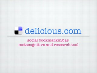delicious.com ,[object Object],[object Object]