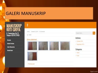 GALERI MANUSKRIP
 