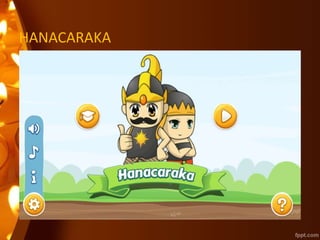 HANACARAKA
 