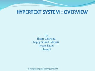 By Iksan Cahyana Poppy Sofia Hidayati  Imam Fauzi Hanapi ict in english language teaching 2010-2011 