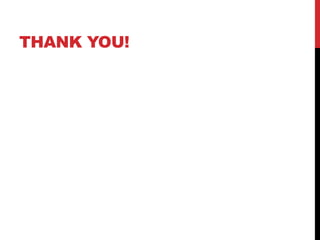 THANK YOU!
 