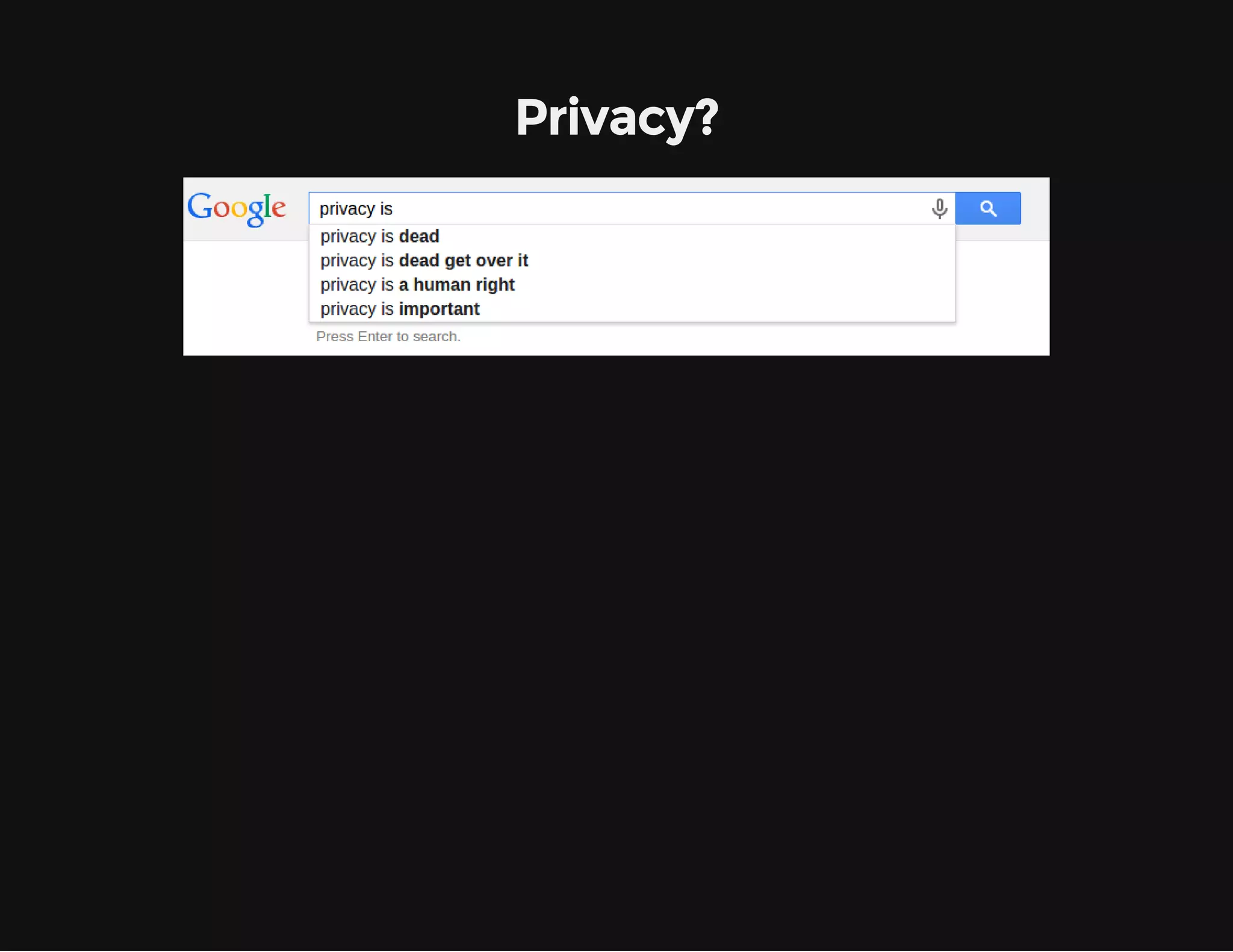 Privacy?
 