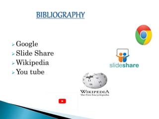 Google
Slide Share
Wikipedia
You tube
 