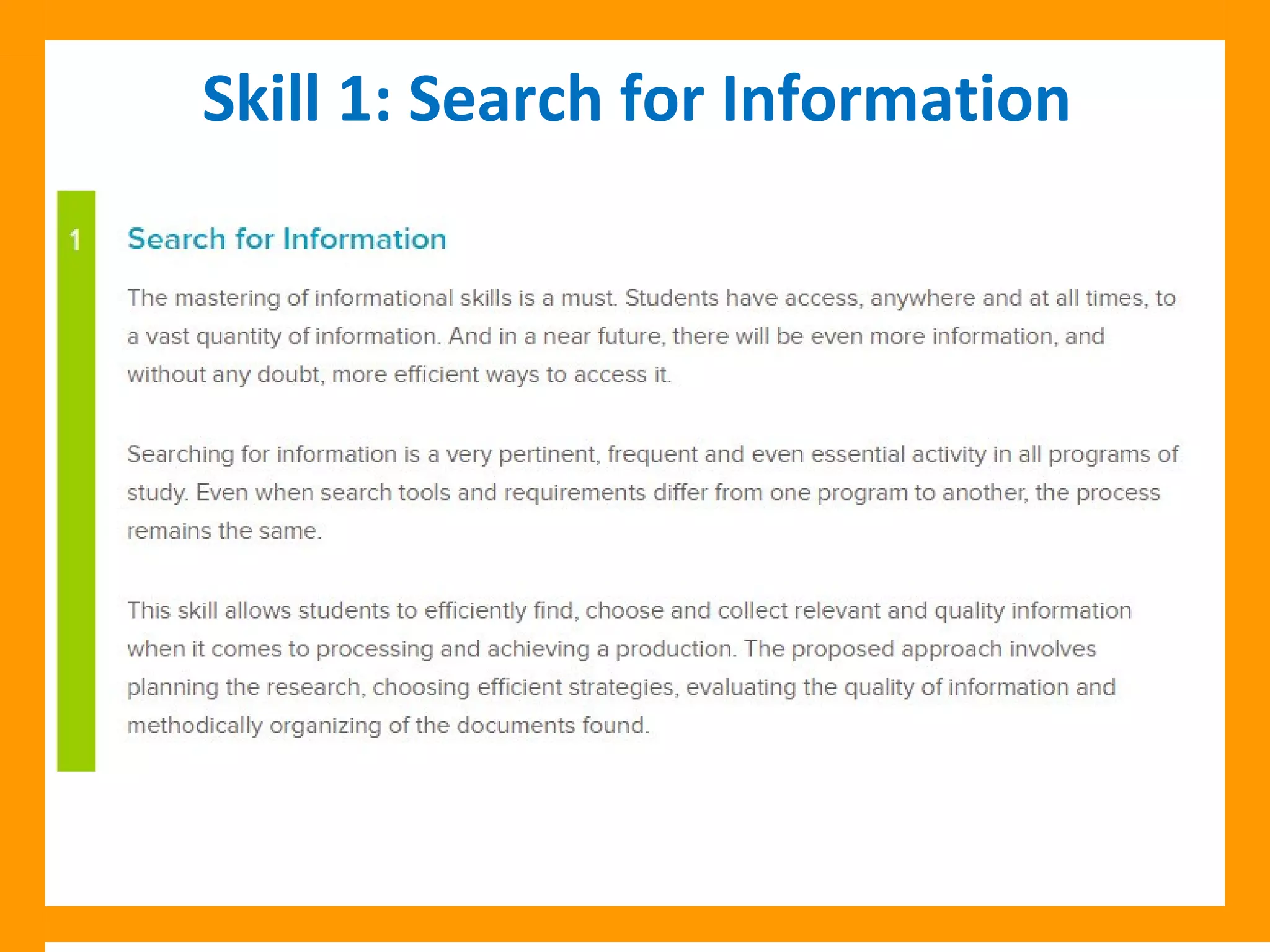 Skill 1: Search for Information
 