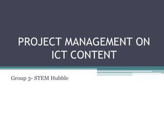 Ict project management | PPTX