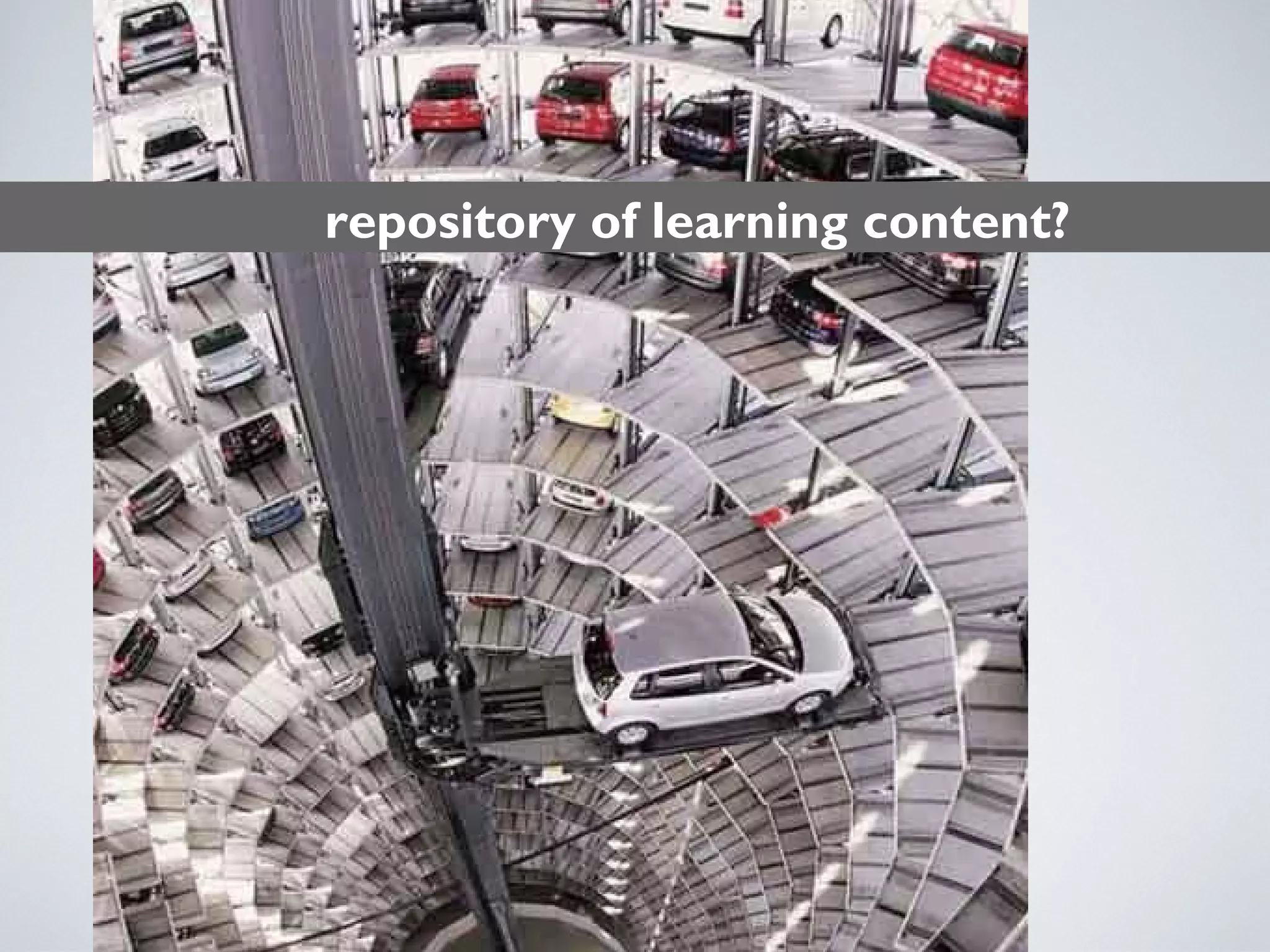 repository of learning content?
 