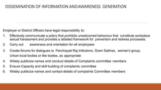 DISSEMINATION OF INFORMATION ANDAWARENESS GENERATION
Employer or District Officers have legal responsibility to:
1. Effect...