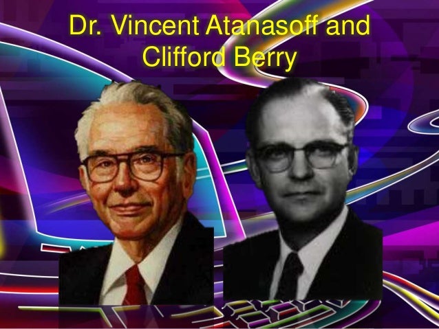 John Atanasoff Clifford Berry Computer Abc