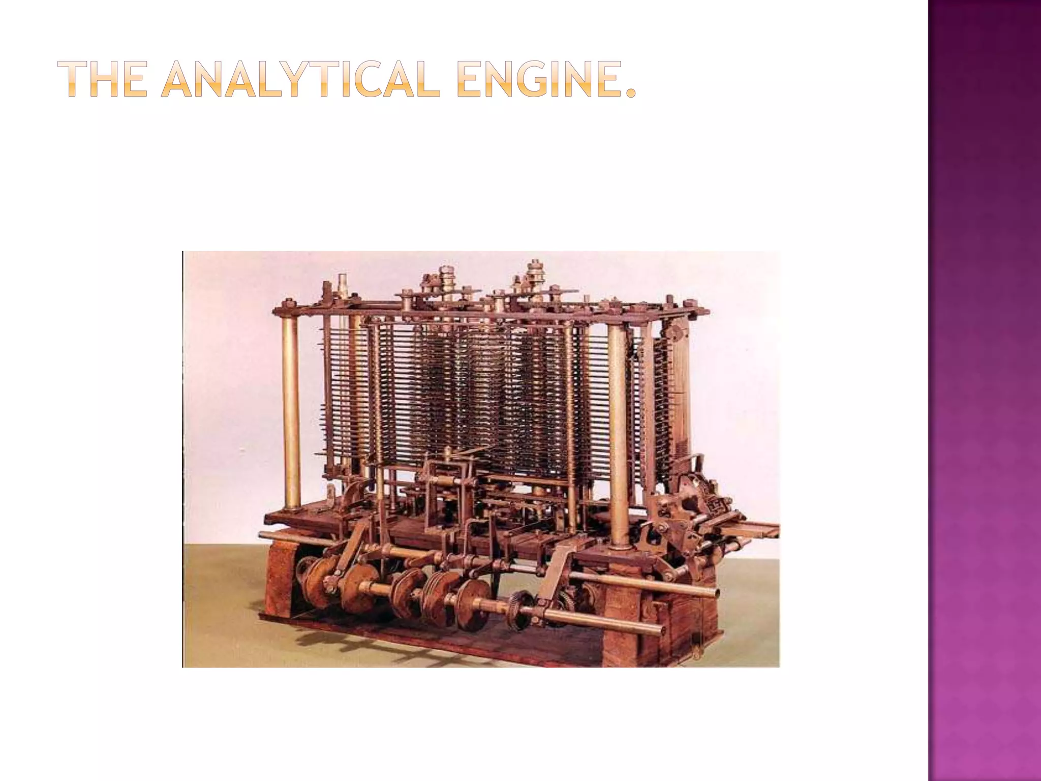 The Analytical Engine.
