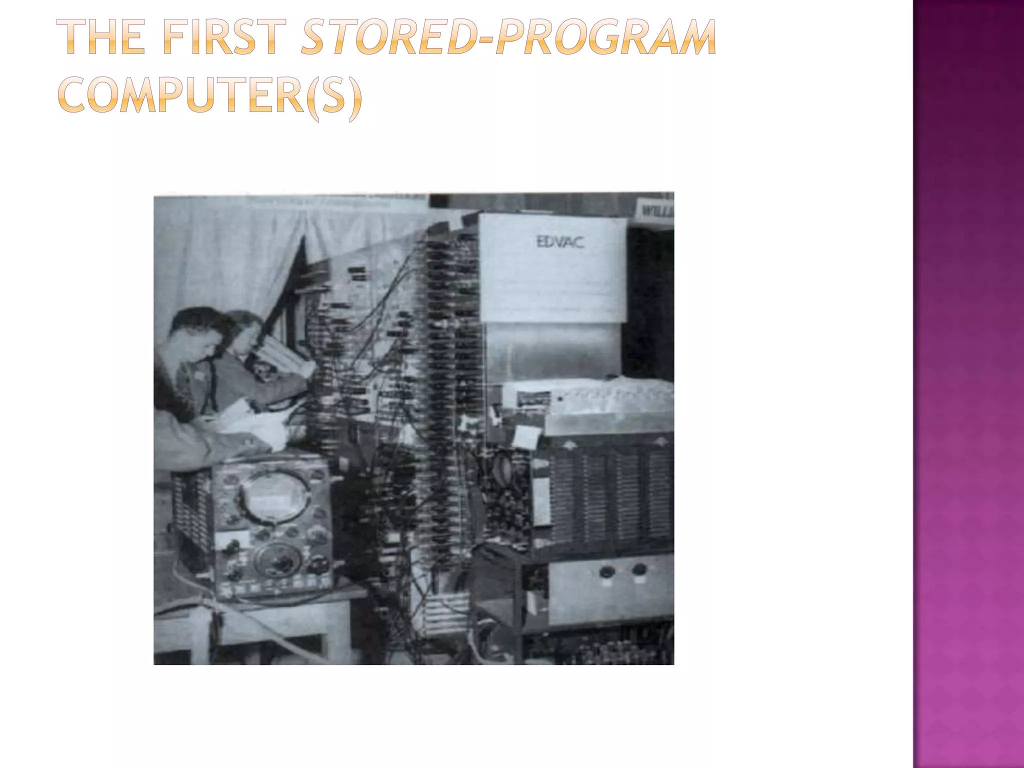 The First Stored-Program Computer(s)