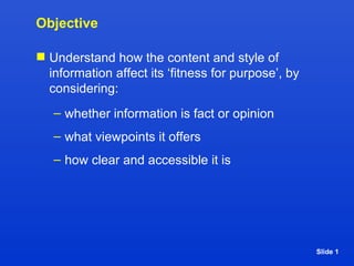 Objective ,[object Object],[object Object],[object Object],[object Object],Slide  