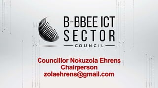 Councillor Nokuzola Ehrens
Chairperson
zolaehrens@gmail.com
 
