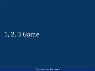 1, 2, 3 Game
 