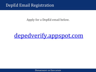 DepEd Email Registration
Apply for a DepEd email below.
depedverify.appspot.com
 