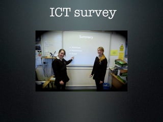 ICT survey
 