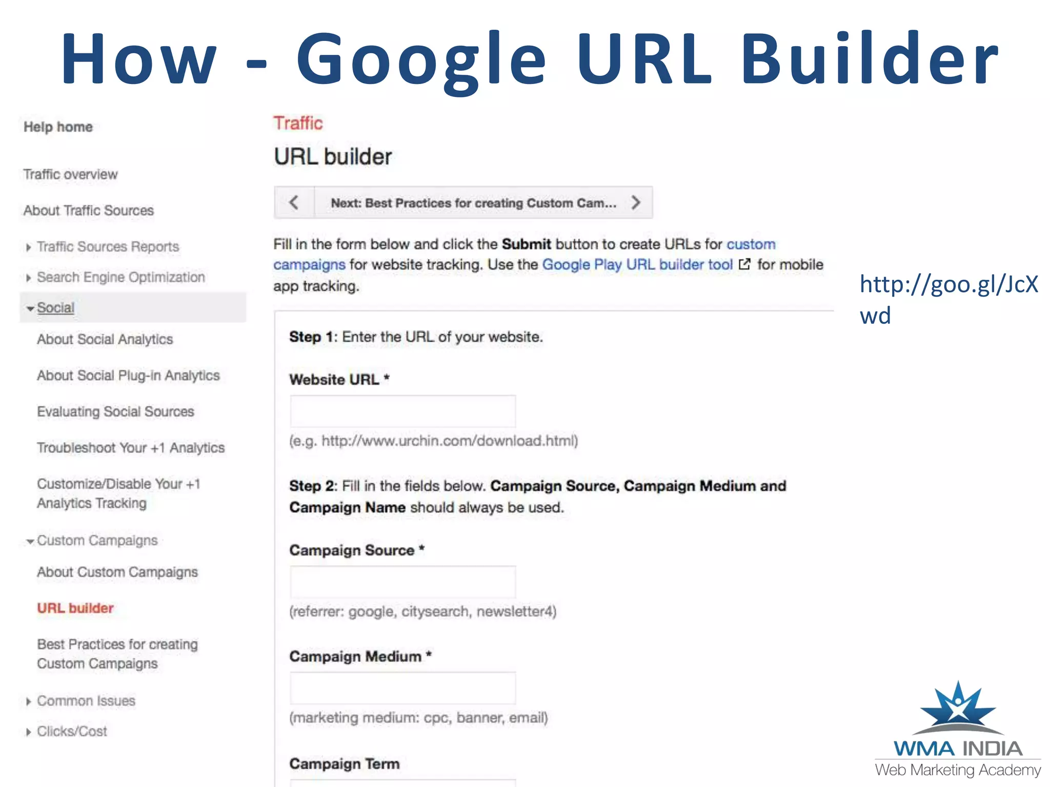 How - Google URL Builder
http://goo.gl/JcX
wd