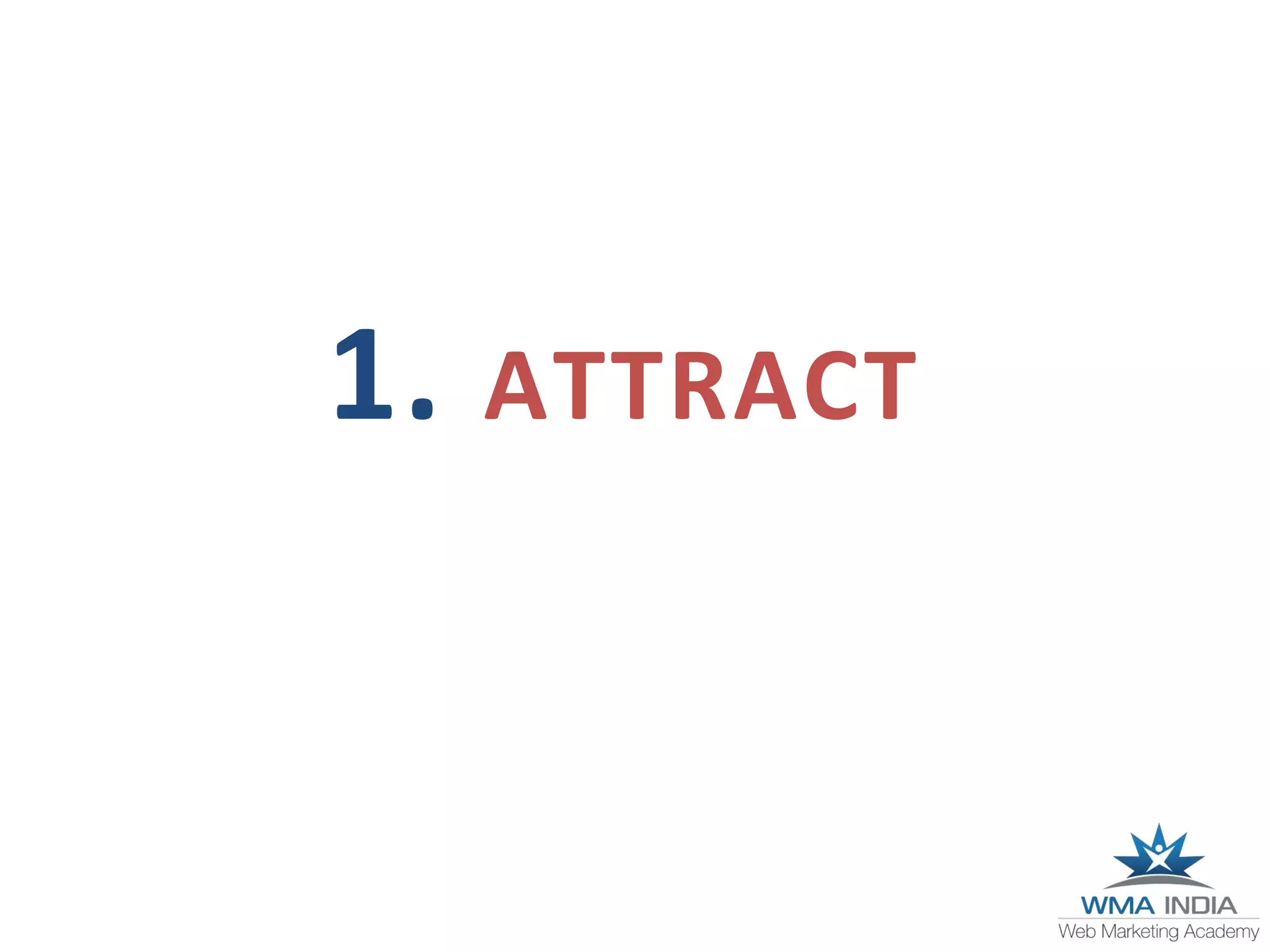 1. ATTRACT