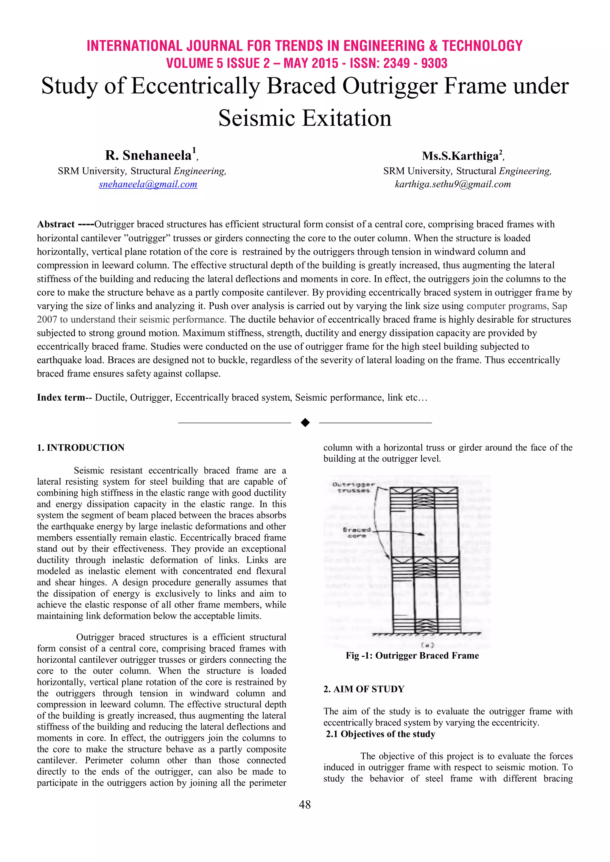 Study of Eccentrically Braced Outrigger Frame under Seismic Exitation PDF