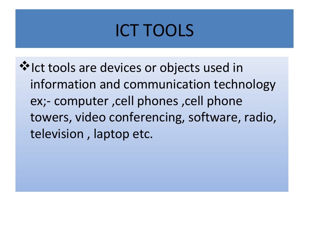 Ict tools