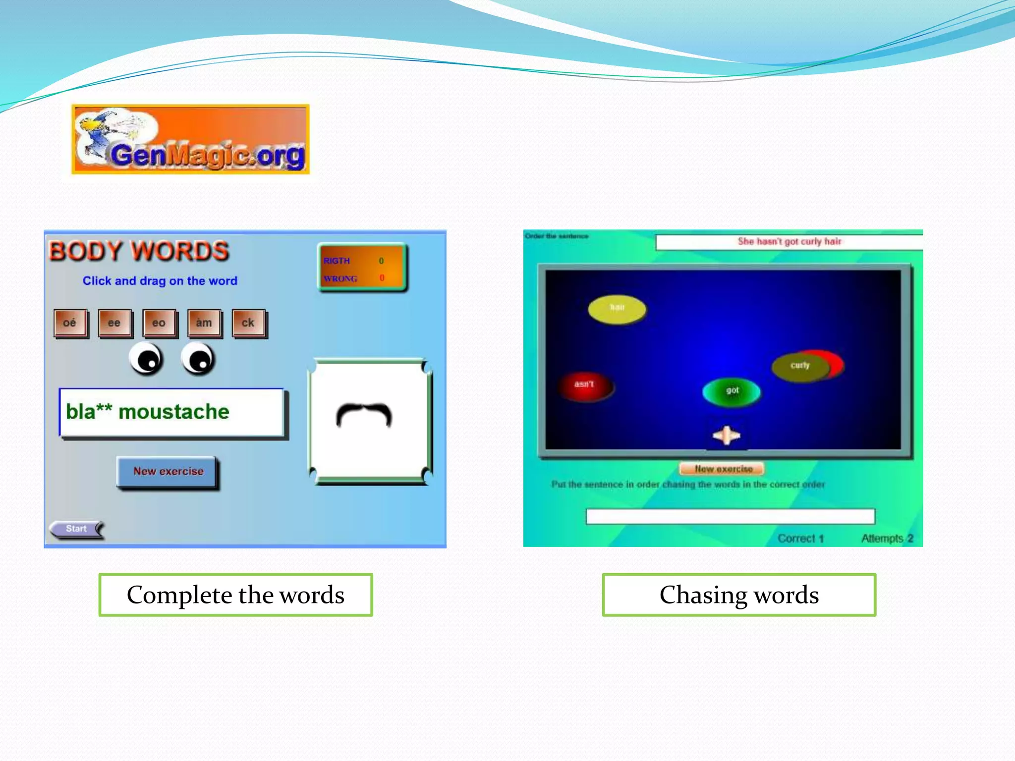 Complete the words Chasing words
 