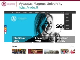 Vytautas Magnus University
http://vdu.lt
 