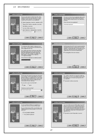 4.0 MULTIMEDIA
47
 