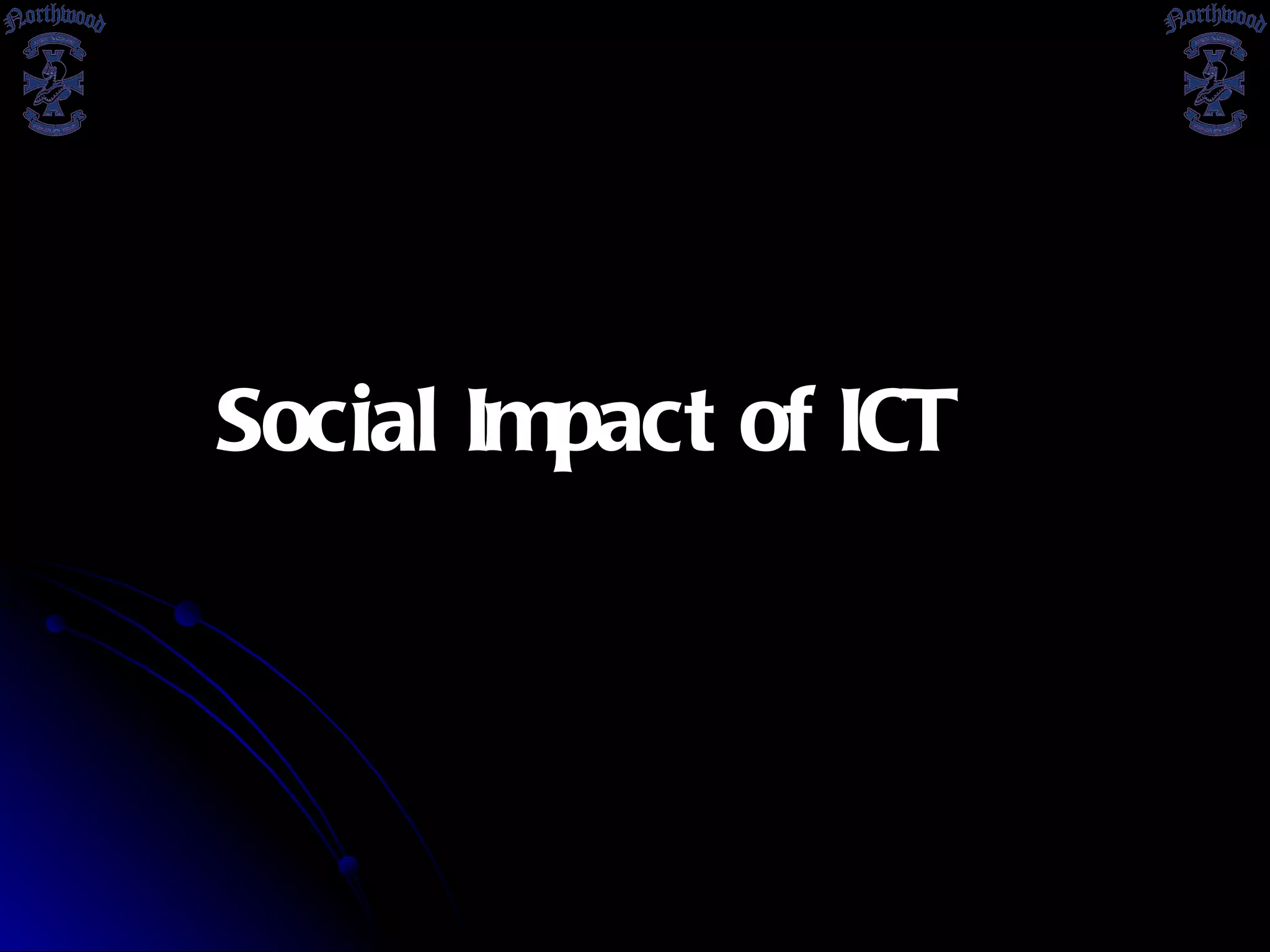 Social Impact of ICT 