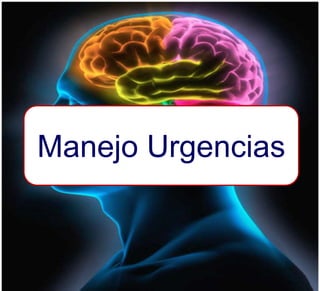 Manejo Urgencias
 