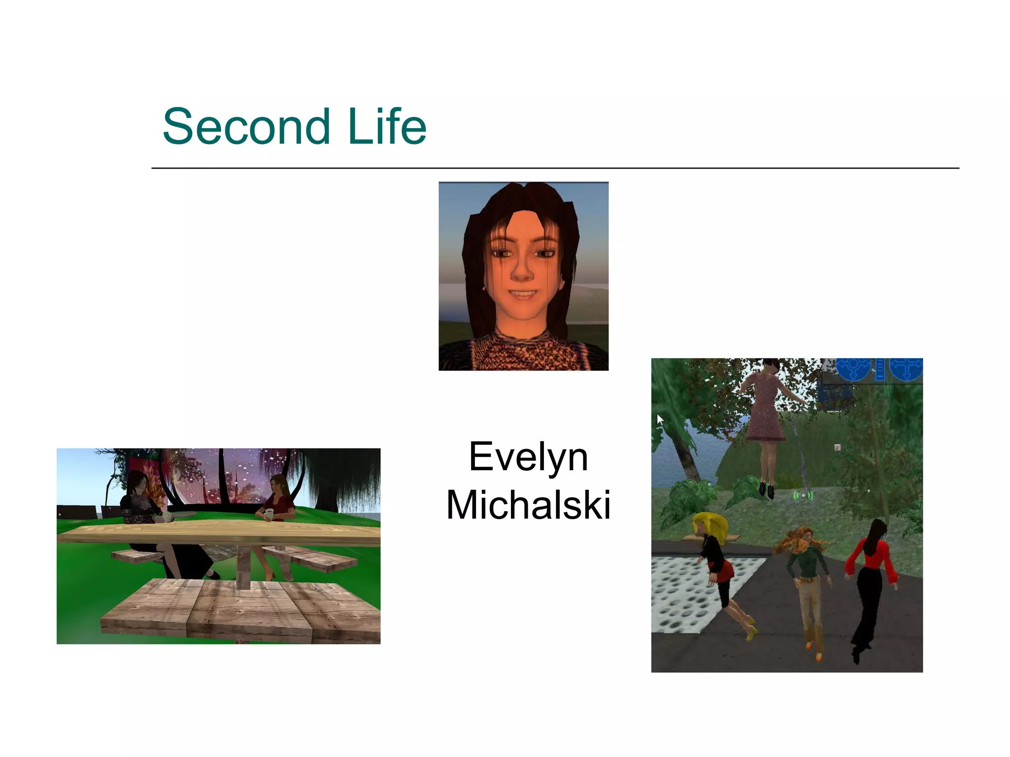 Second Life Evelyn Michalski 