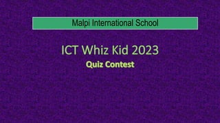 Malpi International School
 