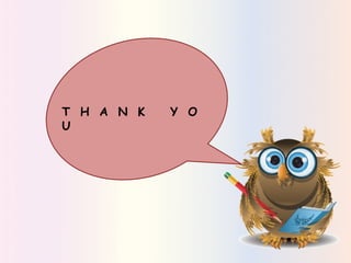 T H A N K Y O
U
 