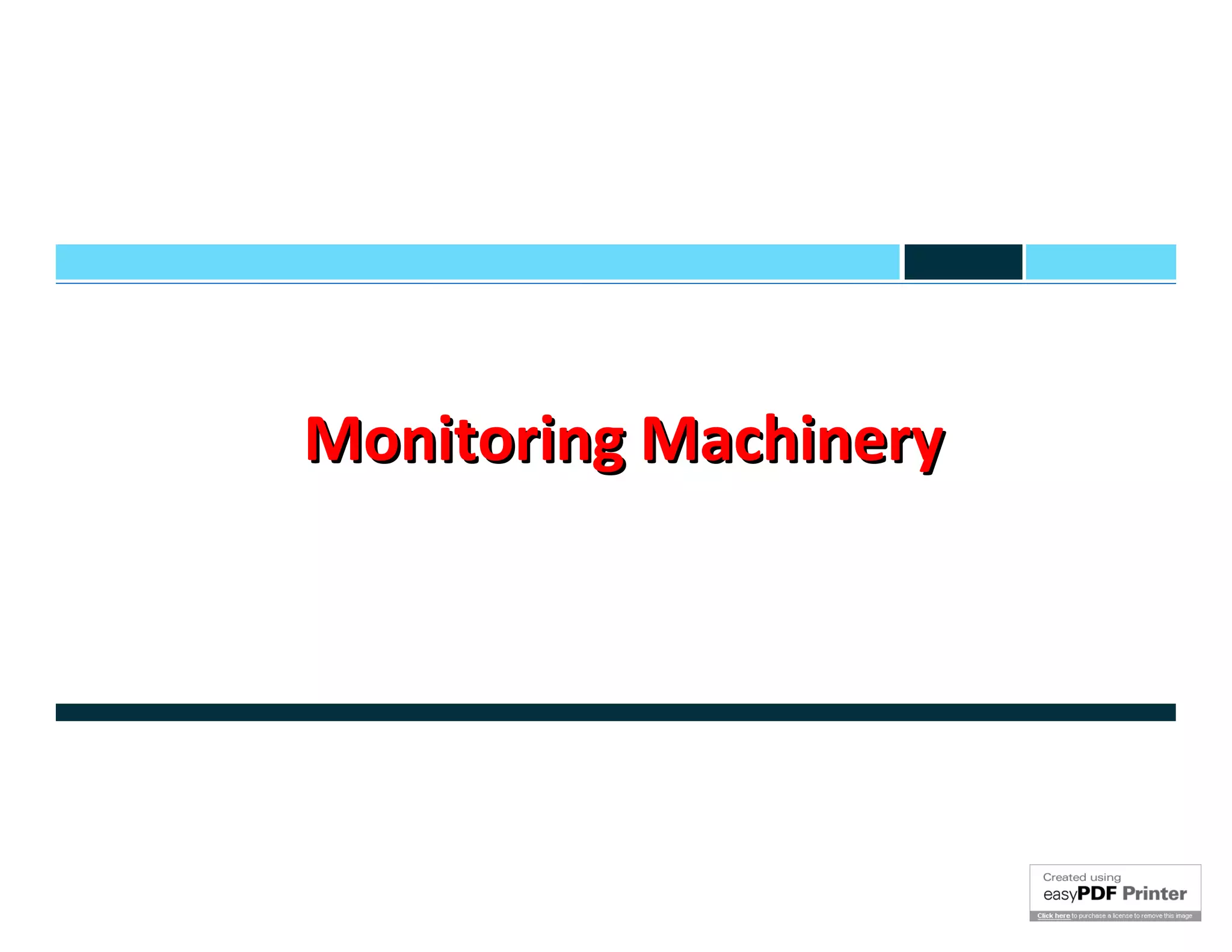 Monitoring Machinery
 