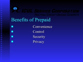 Benefits of Prepaid  Convenience Control Security Privacy 