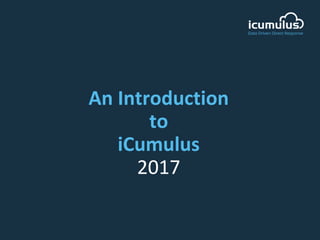 An Introduction
to
iCumulus
2017
 