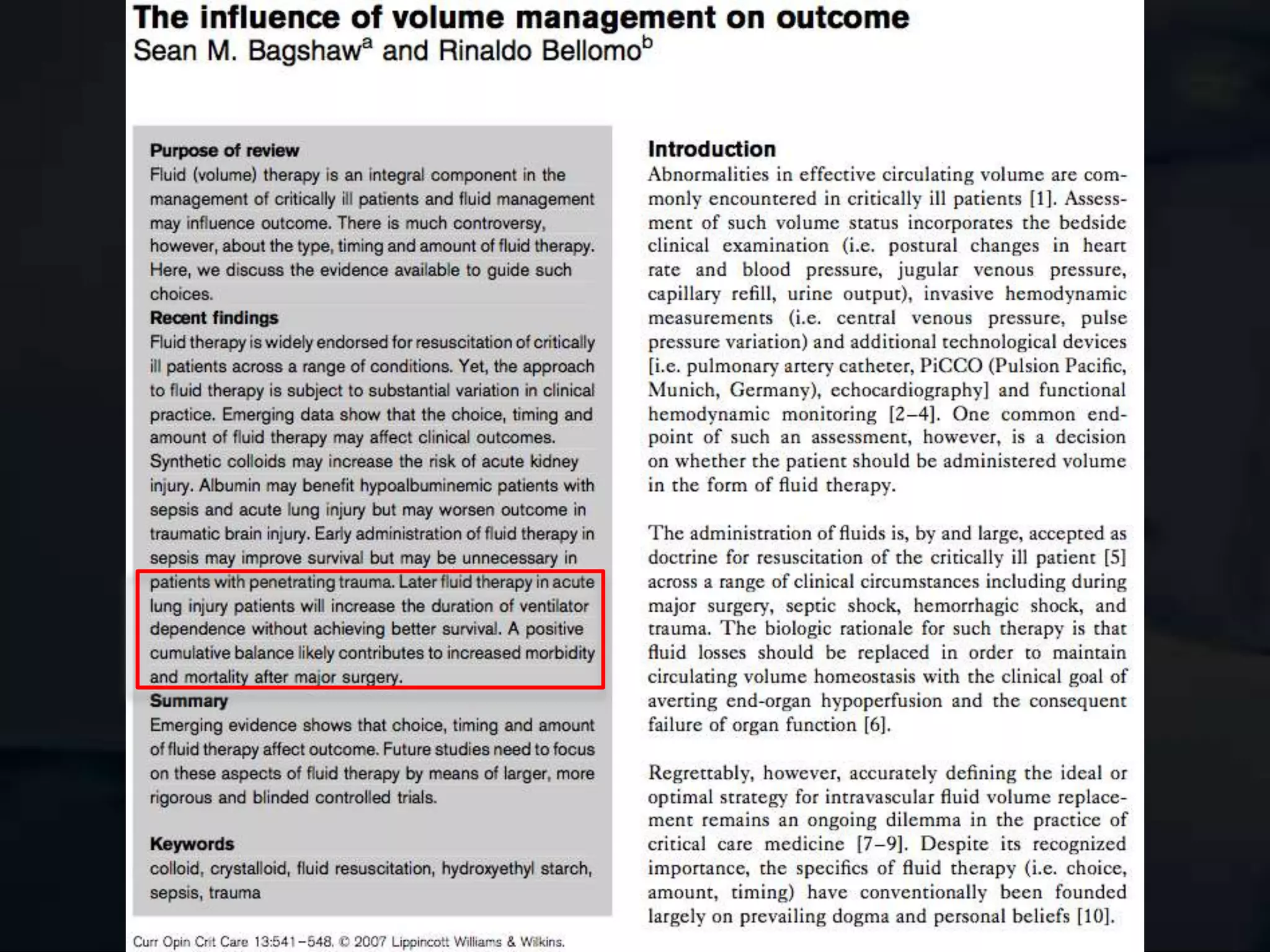PCIINFOAbdominal compartment syndromeIncreasingly recognised problemLOOK for it! - don’t forget “medical” ICU patientsThinks about screening ifLarge volume resuscitation > 3.5 L in 24 hoursAbdominal Surgery/Primary Fascial ClosureCoagulopathy or polytransfusionPulmonary, renal or hepatic dysfunctionAcidosisHypothermiaIleusPhysical exam is NOT accurate
