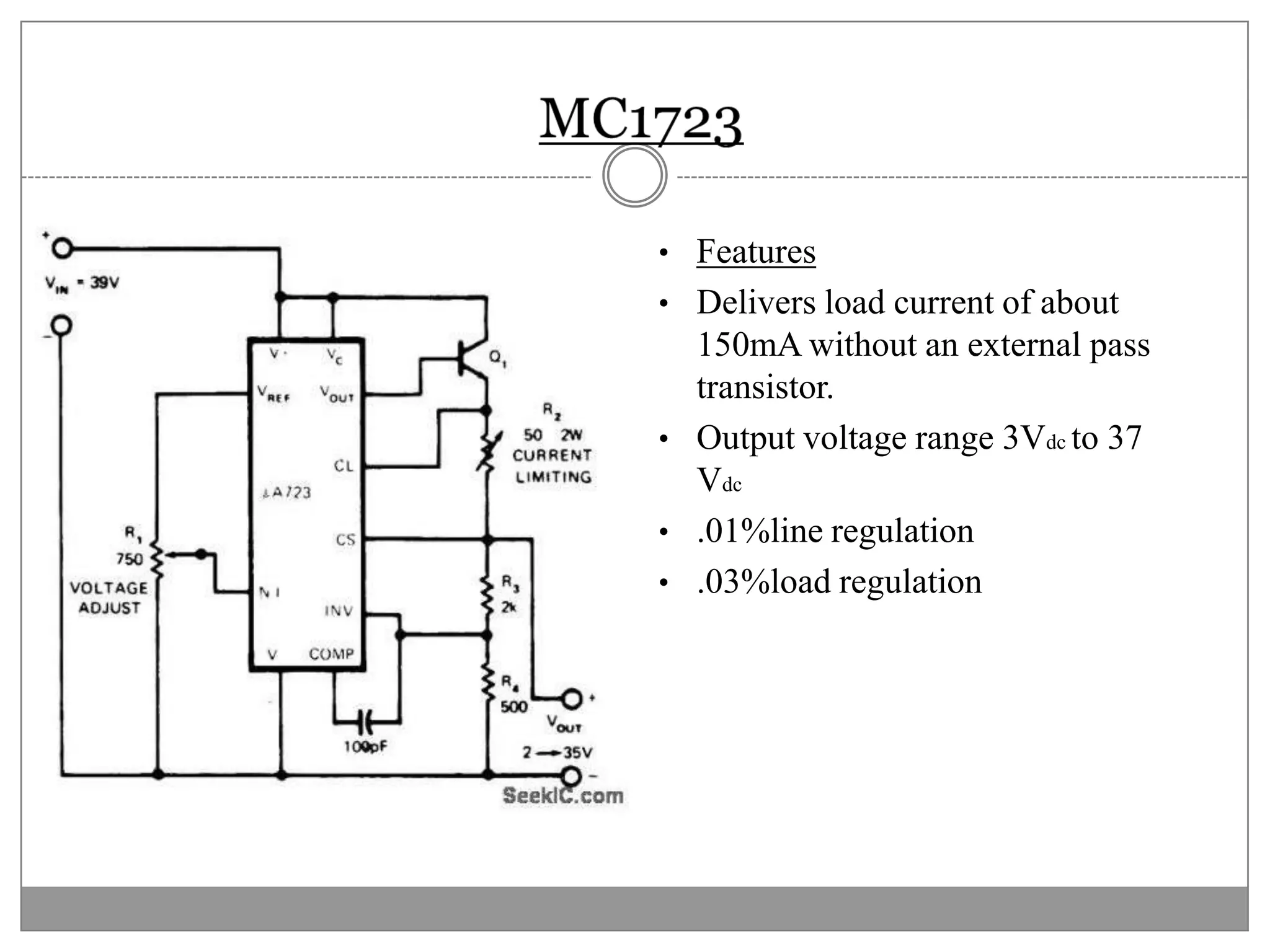 Low quiescent current - 6mA 