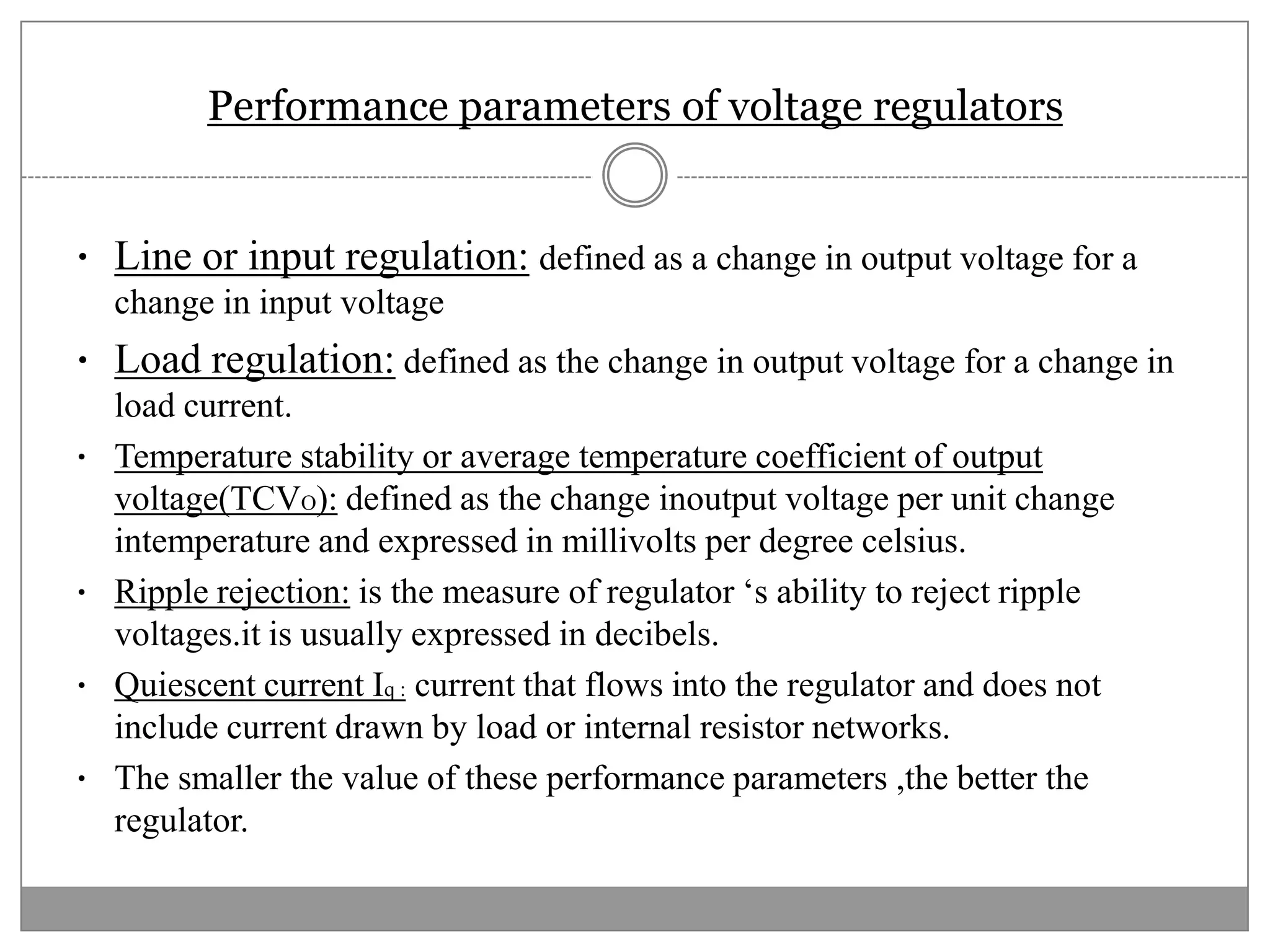 Multi-pin regulators are less popular but they provide the greatest flexibility and produce the highest quality voltage regulation