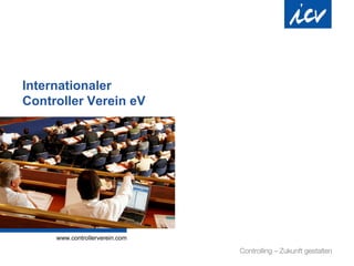 Internationaler
Controller Verein eV
 