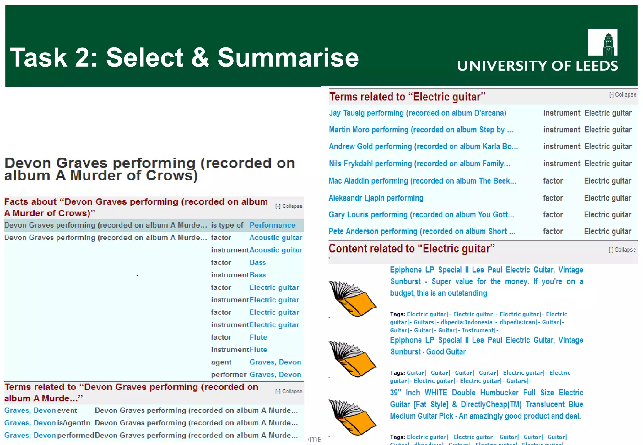 D. Thakker et al. Assisting User Browsing over Linked Data: Requirements Elicitation with a User Study (ICWE 2013) 12 Task 2: Select & Summarise 